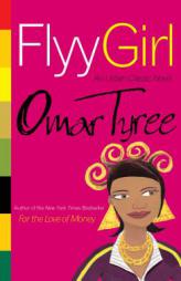 Flyy Girl by Omar Tyree Paperback Book
