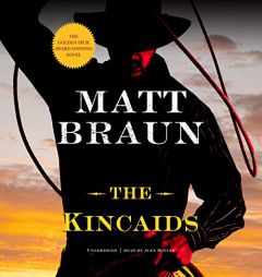 The Kincaids by Matt Braun Paperback Book
