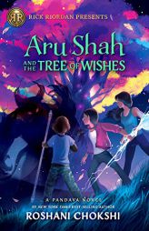 Aru Shah and the Tree of Wishes (A Pandava Novel Book 3) (Pandava Series, 3) by Roshani Chokshi Paperback Book