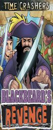 Time Crashers: Blackbeard's Revenge: Blackbeard's Revenge by H. Michael Brewer Paperback Book