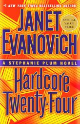 Hardcore Twenty-Four by Janet Evanovich Paperback Book