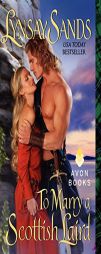 To Marry a Scottish Laird by Lynsay Sands Paperback Book