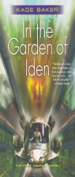 In the Garden of Iden (The Company) by Kage Baker Paperback Book
