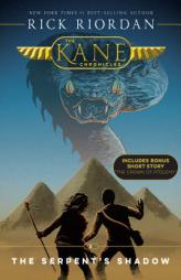 The Kane Chronicles, Book Three The Serpent's Shadow (new cover) by Rick Riordan Paperback Book