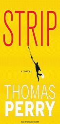 Strip by Thomas Perry Paperback Book