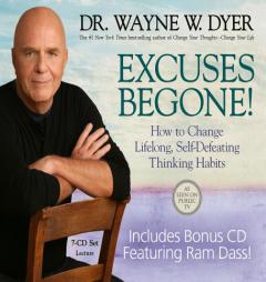 Excuses Begone! 7-CD: How to Change Lifelong, Self-Defeating Thinking Habits by Wayne W. Dyer Paperback Book