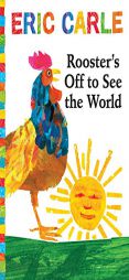 Rooster's Off to See the World: Book & CD (The World of Eric Carle) by Eric Carle Paperback Book