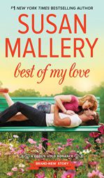 Best of My Love (Fool's Gold Series) by Susan Mallery Paperback Book