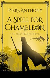 A Spell for Chameleon by Piers Anthony Paperback Book