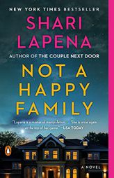 Not a Happy Family: A Novel by Shari Lapena Paperback Book