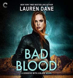 Bad Blood (The Goddess with a Blade Series) by Lauren Dane Paperback Book