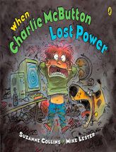 When Charlie McButton Lost Power by Suzanne Collins Paperback Book