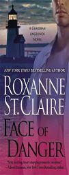 Face of Danger (Guardian Angelinos) by Roxanne St Claire Paperback Book