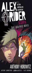 Scorpia: An Alex Rider Graphic Novel by Anthony Horowitz Paperback Book