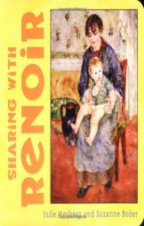 Sharing with Renoir (Mini Masters) by Julie Merberg Paperback Book