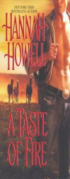 A Taste Of Fire by Hannah Howell Paperback Book
