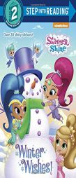 Winter Wishes! (Shimmer and Shine) (Step into Reading) by Kristen L. Depken Paperback Book