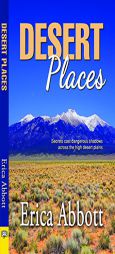 Desert Places by Erica Abbott Paperback Book