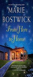 From Here to Home by Marie Bostwick Paperback Book