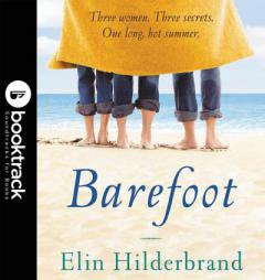 Barefoot by Elin Hilderbrand Paperback Book