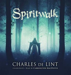 Spiritwalk by Charles De Lint Paperback Book