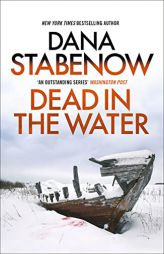 Dead in the Water (3) (A Kate Shugak Investigation) by Dana Stabenow Paperback Book