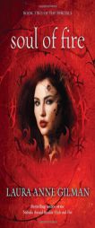 Soul of Fire by Laura Anne Gilman Paperback Book
