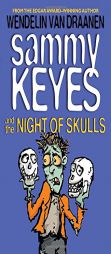 Sammy Keyes and the Night of Skulls by Wendelin Van Draanen Paperback Book