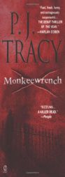 Monkeewrench by P. J. Tracy Paperback Book