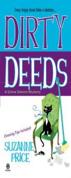 Dirty Deeds: A Grime Solvers Mystery by Suzanne Price Paperback Book