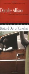 Bastard out of Carolina (Contemporary Fiction, Plume) by Dorothy Allison Paperback Book