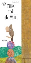 Tillie and the Wall (Dragonfly Books) by Leo Lionni Paperback Book