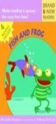 Fish and Frog: Brand New Readers by Michelle Knudsen Paperback Book