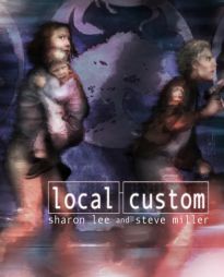 Local Custom (The Liaden Universe, Book 1) by Sharon Lee Paperback Book