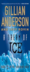 A Dream of Ice: Book 2 of the Earthend Saga by Gillian Anderson Paperback Book