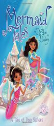 A Tail of Two Sisters by Debbie Dadey Paperback Book