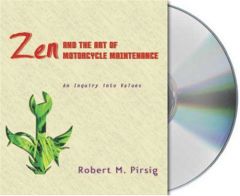 Zen and the Art of Motorcycle Maintenance: An Inquiry Into Values by Robert M. Pirsig Paperback Book