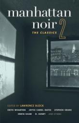 Manhattan Noir 2: The Classics (Akashic Noir) by Lawrence Block Paperback Book