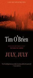 July, July by Tim O'Brien Paperback Book