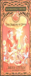 The Dragon of Doom (Moongobble and Me) by Bruce Coville Paperback Book