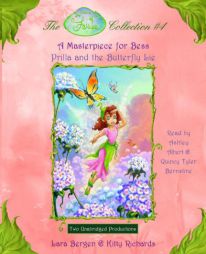 Disney Fairies Collection #4: A Masterpiece for Bess, Prilla and the Butterfly Lie (Disney Fairies Collection) by Lara Bergen Paperback Book