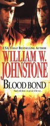 Blood Bond by William W. Johnstone Paperback Book