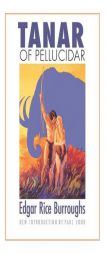 Tanar of Pellucidar (Bison Frontiers of Imagination) by Edgar Rice Burroughs Paperback Book