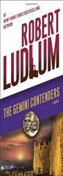 The Gemini Contenders: A Novel by Robert Ludlum Paperback Book