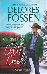 Christmas at Colts Creek (Last Ride, Texas, 2) by Delores Fossen Paperback Book