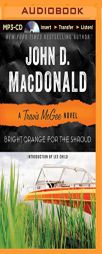 Bright Orange for the Shroud (Travis McGee Mysteries) by John D. MacDonald Paperback Book
