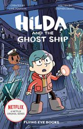 Hilda and the Ghost Ship: Hilda Netflix Tie-In 5 by Luke Pearson Paperback Book