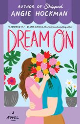 Dream On by Angie Hockman Paperback Book