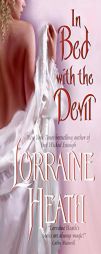 In Bed With the Devil by Lorraine Heath Paperback Book