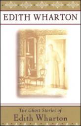 The Ghost Stories of Edith Wharton by Edith Wharton Paperback Book